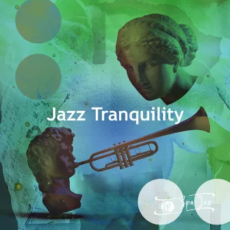 Jazz Tranquility by Spa Jazz