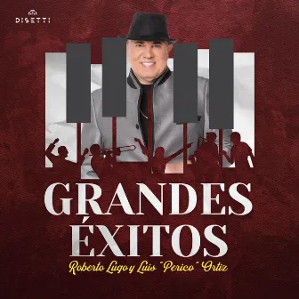 Grandes Éxitos by Roberto Lugo