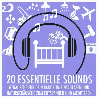 Geräusche für dein Baby zum Einschlafen und Naturgeräusche zum Entspannen und Meditieren by Nature Love Sound Collective