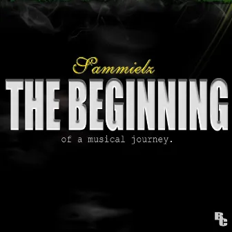 The Beginning by Sammielz