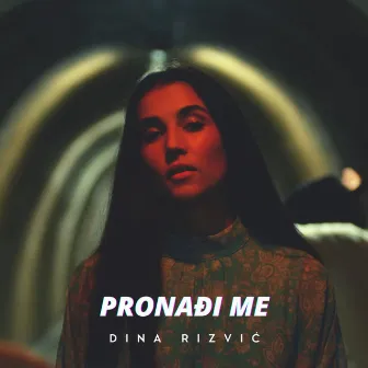 Pronađi Me by Dina Rizvic