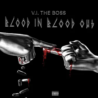 Blood In by V.I the Boss