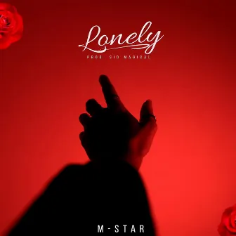 Lonley by M-Star