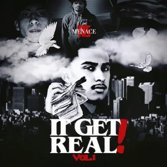 It Get Real Vol.1 by TBS Menace