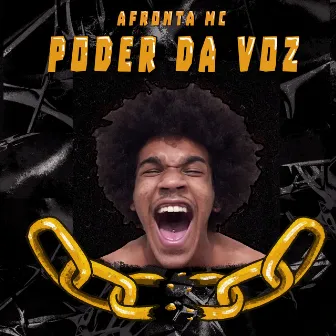 Poder da Voz by Afronta Mc