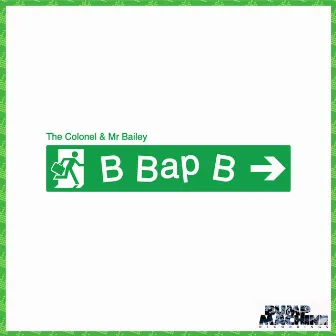 B Bap B by The Colonel