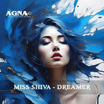 Dreamer by Miss Shiva