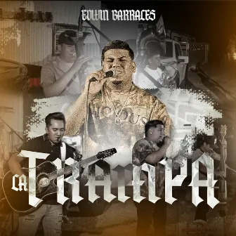 La Trampa by Edwin Barrales