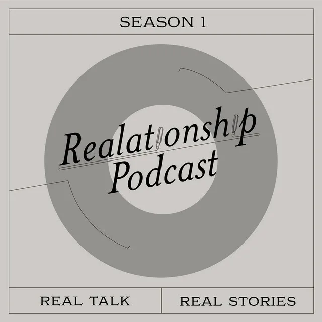 Real25 - Relationship Talk