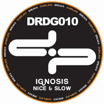 Nice & Slow by Ignosis