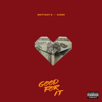 Good For It (feat. 24hrs) by Unknown Artist