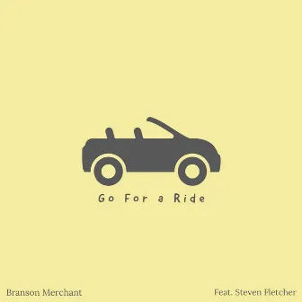 Go For a Ride by Branson Merchant