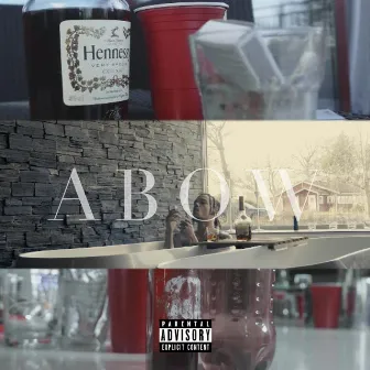 Abow by Kid Canady