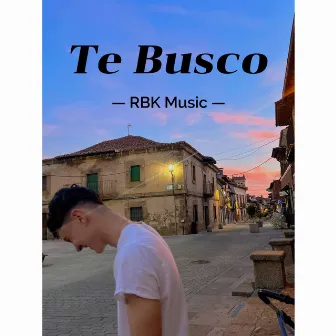 Te Busco by RBK Music