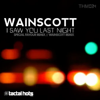 I Saw You Last Night by Wainscott