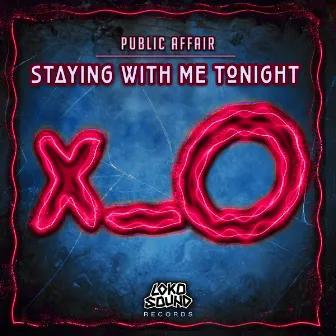 Staying With Me Tonight by Public Affair