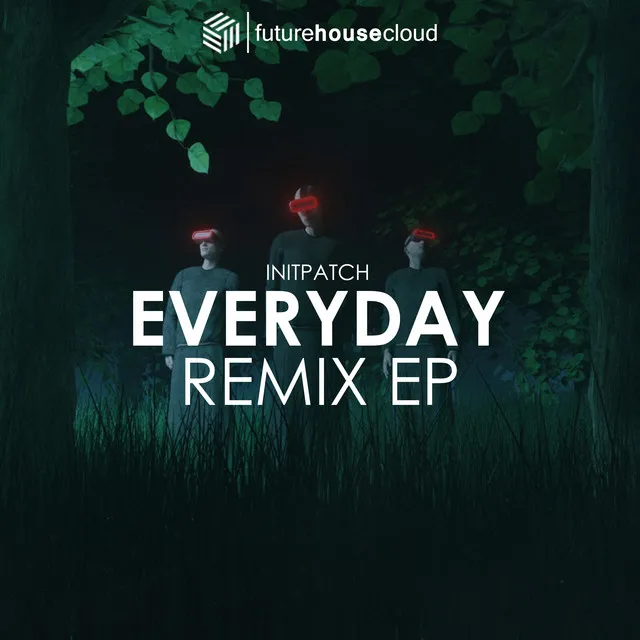 Everyday (OutaMatic Remix)