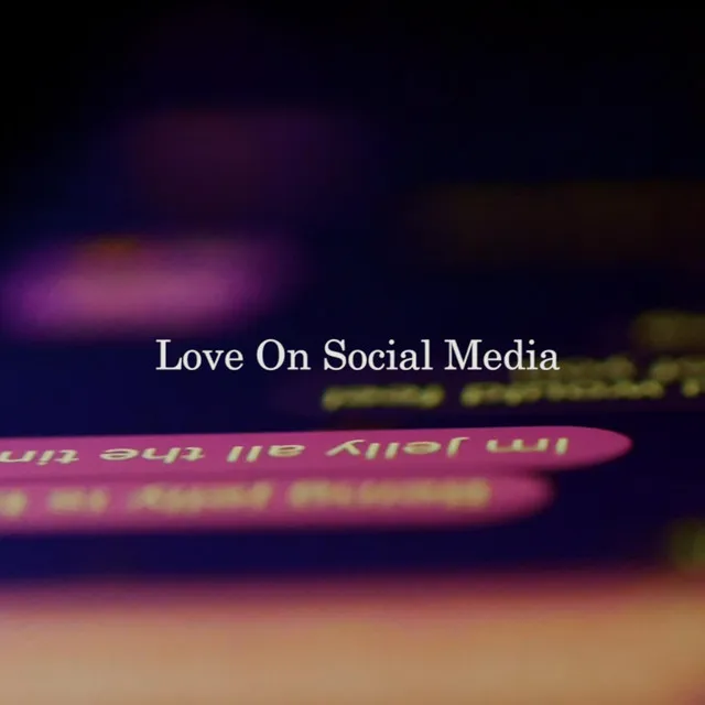 Love On Social Media