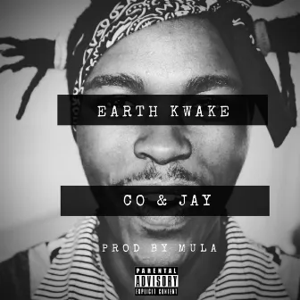 Co & Jay by Earth Kwake