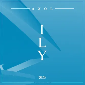 ILY by Axol