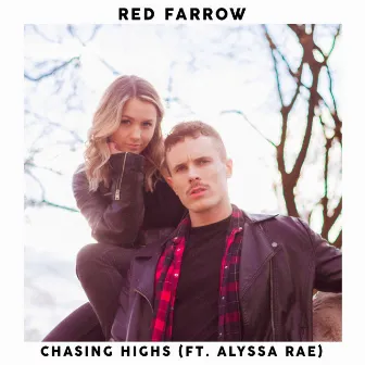 Chasing Highs by Red Farrow