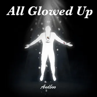 All Glowed Up (EP) by Andboo