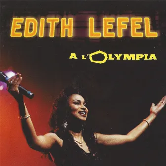 Edith Lefel à l'Olympia (Live) by Edith Lefel