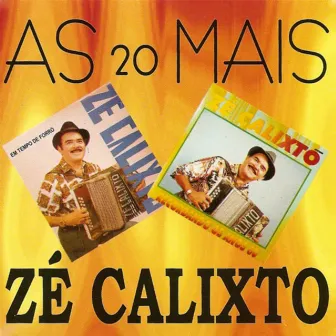 As 20 Mais by Zé Calixto