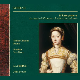 Il Canzoniere: La poesia di Francesco Petrarca nel seicento by Stephan Van Dyck