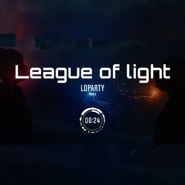 League of light - LoParty Remix