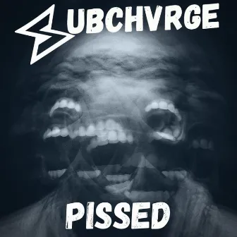 Pissed by Subchvrge