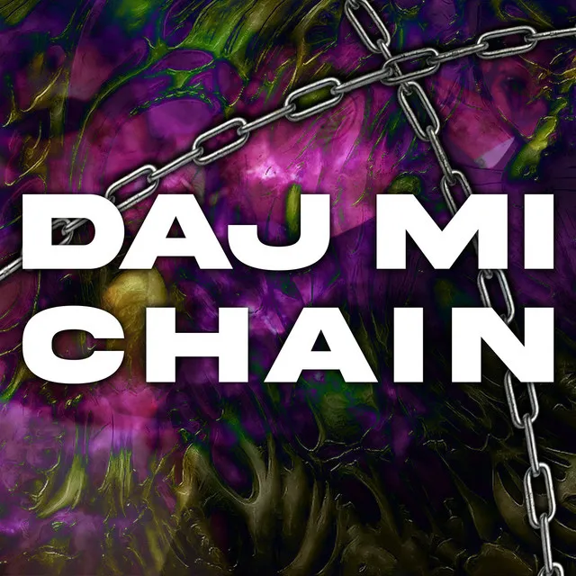 DAJ MI CHAIN