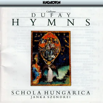 Dufay: Hymns With Introductory Plainchant From the Cambrai Antiphonal by László Dobszay