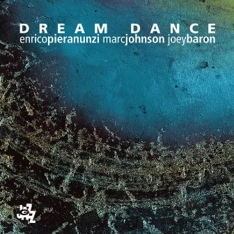 Dream Dance by Joey Baron