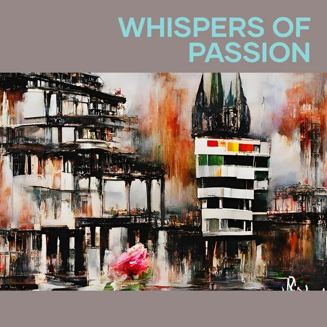 Whispers of Passion (Remix)