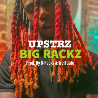 Big Rackz by Upstrz