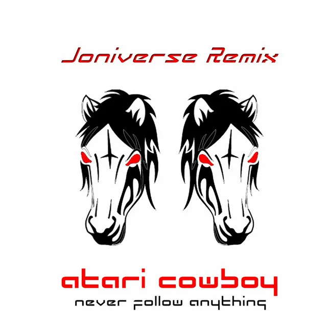 Never Follow Anything - Joniverse Remix