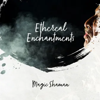 Ethereal Enchantments by Magic Shaman