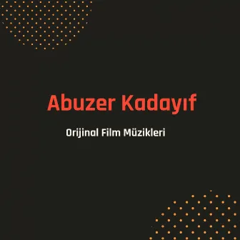 Abuzer Kadayıf (Orijinal Film Müzikleri) by Adnan Yavuzer