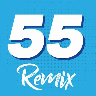 55 (Remix) by Ald Beatz