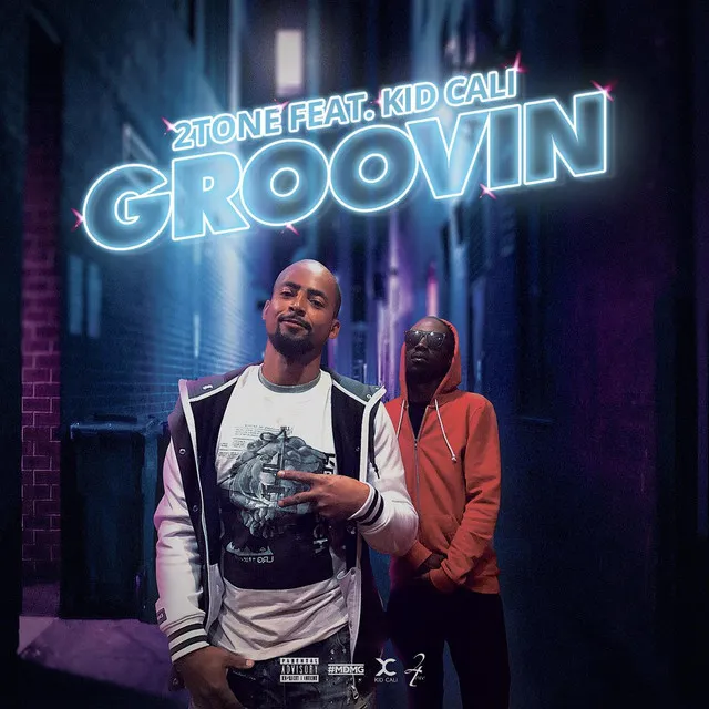 Groovin (feat. KidCali)