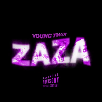 Zaza by Young Twix