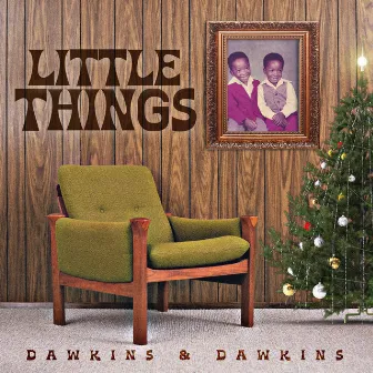 Little Things by Dawkins & Dawkins