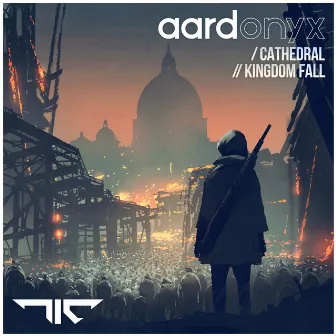 Cathedral/Kingdom Fall by Aardonyx