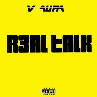 Real Talk by V AURA