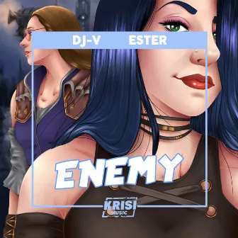 Enemy by ESTER