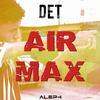 Air Max by Det