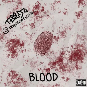 Blood by Todz