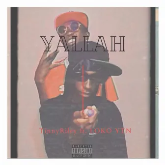 Yallah by Tinny Riley