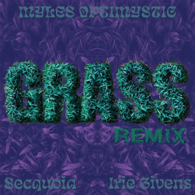 GRASS REMIX